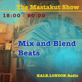 Mix and Blend Beat  : DJ Mastakut 2021.03.23