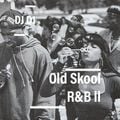 DJ D1 - Old Skool R&B ll - Throwback Thursdays