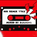 80s Remix - Volume 2 (2017 Mixed by Djaming)