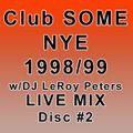 Club SOME NYE 1998/99 CD #2