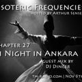 Arthur Sense - Esoteric Frequencies #027: Sufi Night in Ankara [November 2013] on tm-radio.com