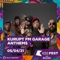 KISS Fest - Kurupt FM Takeover | 05 April 2021 at 09:00 | KISS Fest 2021 (KISSTORY Stage)