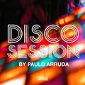 DISCO SESSION by Paulo Arruda | mixed in june 2002