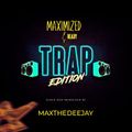 Maximized and Ready Trap edition