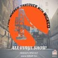 #022 The Wicked Takeover All Vinyl Show with Wicked (10.08.2021)