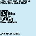 #770 NEW SKEPTA | DJ MANNY | KAYTRANADA | OMAR S | ED LONGO | B.COOL-AID | JAY PRINCE | LUCA LONZANO