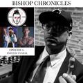 THE BISHOP CHRONICLES EP 6: EMINEM VS MGK BATTLE