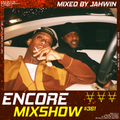 Encore Mixshow 361 by Jahwin
