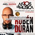 Ruben Duran - 10 Años de Música con Abel Ramos 24/12/20 Streaming Sesión Cubierta de Leganés