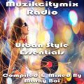 Marky Boi - Muzikcitymix Radio - Urban House Essentials