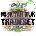 Mijk van Dijk's Respect to Trade DJ-Set at Psychedelic Theatre, 2021-09-17, kitkat-club Berlin