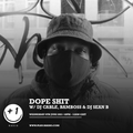 Dope Shit Season 2 - Episode 5: Feat. Bamboss & DJ Sean B