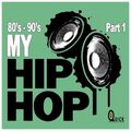 DJ G-Quick 80's - 90's My HIP HOP Part 1