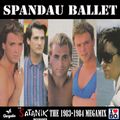 Spandau Ballet The 1983 - 1984 megamix