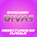 Remixtures 62 - Screamin' Divas