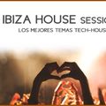 Ibiza House Session 2020 (Tech House - Tribal House - Techno)