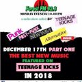 SHOW 278  Mon December 17th 2018 SHOW 278 TEENAGE KICKS NEIL LOMAX FOREST FM BEST OF 2018 Part One