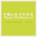 Folk Funk & Trippy Troubadours 104