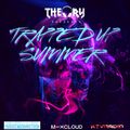 TRAPPED UP SUMMER - TODAY'S HOTTEST HIP HOP & TRAP