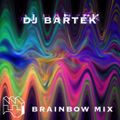 DJ BARTEK BRAINBOW MIX