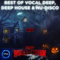 Best Of Vocal Deep, Deep House & Nu-Disco #91 - Happy Halloween!