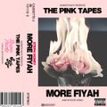 THE PINK TAPES - CASSETTE 4: MORE FIYAH - A MIX FOR BURGER PAWTY BY STEPH HONEY