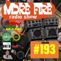 More Fire Radio Show #193 Week of Oct 24th 2018 with Crossfire from Unity Sound
