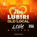 UGANDAN TBT Local Love Mixtape by Dj Atah