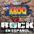 DJ RAM - KROQ vs ROCK EN ESPANOL MIX ( 80s New Wave & 80s 90s Rock en Espanol )