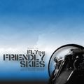 Fly The Friendly Skies