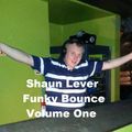 Shaun Lever - Funky Bounce Volume 1