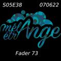 Mélange Étrange S05E38 by Fader (7/6/'22)