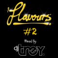 Flavours On Friday #2 - Mixed By Dj Trey