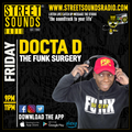 Docta D - The Funk Surgery on Street Sounds Radio 2100-230005/04/2024