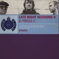 Ministry Of Sound - The Late Night Sessions Vol. II Mixed By X-Press 2 (1997) [Disc 1: 4AM - 5:15AM]