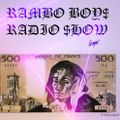 Rambo Boys Radio Show#16 - 11.04.22