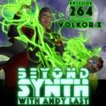 Beyond Synth - 264 - Volkor X