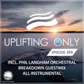 Uplifting Only 394 | Phil Langham
