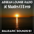 BALEARIC SOUNDS 51 50 Shades Of Deep Chapter 3