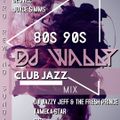 DJ Wally Retro Rewind Sundays Vol 19 80s & 90s Club Jazz Mix