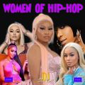 WOMEN OF HIP-HOP SHOW (DJ SHONUFF)