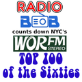 The WOR-FM Top 100 of the Sixties - Number 100-number 50 (aired 3-16-24)