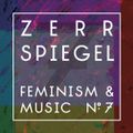 zerrspiegel 8/2016: electronica//hip-hop//feminism #7
