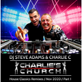 CHARLIES CHURCH - House Classics Remixes (Part 1)
