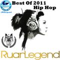 Ruan Legend (Dei Musicale) - Best of 2011 – Hip Hop Mix