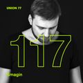 UNION 77 PODCAST EPISODE № 117 BY SMAGIN
