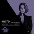 Anane Vega - Ananes Nulu Movement 18TH SEP 2021