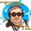 Vintage Gold Classics with Bob Francis  (Jan.1.2017)