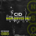 CID Presents: Night Service Only Radio - Episode 161