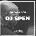 Vicious Magazine Presents-At Home With DJ Spen April 26th 2020